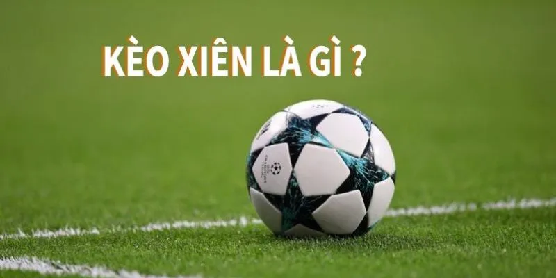 kèo xiên trong thể thao